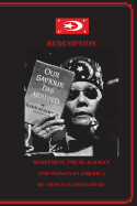Redemption: : Redeeming The Blackman And Woman In America