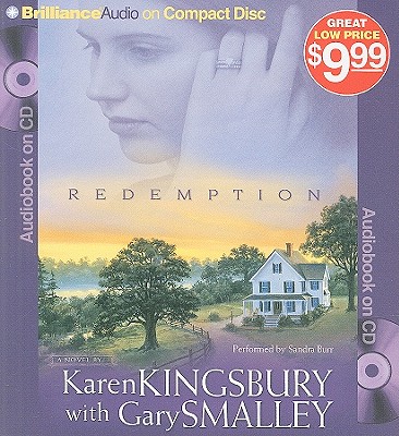 Redemption - Kingsbury, Karen, and Burr, Sandra (Read by), and Smalley, Gary