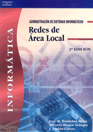 Redes de Area Local: Informatica: Administracion de Sistemas Informaticos