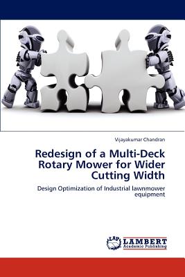 Redesign of a Multi-Deck Rotary Mower for Wider Cutting Width - Chandran, Vijayakumar