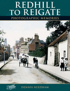 Redhill to Reigate - Needham, Dennis, and The Francis Frith Collection (Photographer)