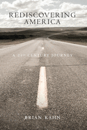 Rediscovering America: A 21st Century Journey