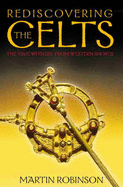 Rediscovering the Celts: the True Witness from Western Shores