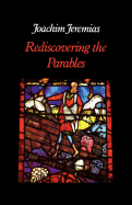 Rediscovering the Parables