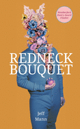 Redneck Bouquet