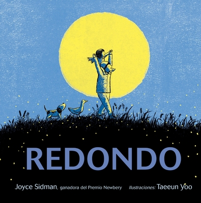 Redondo - Sidman, Joyce, and Yoo, Taeeun (Illustrator)