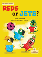 Reds or Jets?
