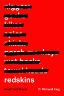 Redskins: Insult and Brand