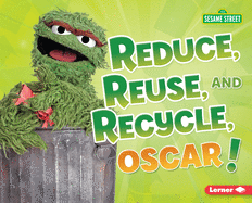 Reduce, Reuse, and Recycle, Oscar!