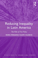 Reducing Inequality in Latin America: The Role of Tax Policy