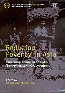 Reducing Poverty in Asia: Emerging Issues in Growth, Targeting, and Measurement - Edmonds, Christopher M (Editor)