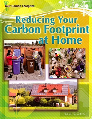 Reducing Your Carbon Footprint at Home - David, Sarah B