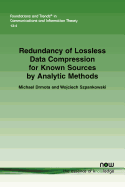 Redundancy of Lossless Data Compression for Known Sources by Analytic Methods