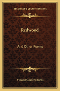 Redwood: And Other Poems