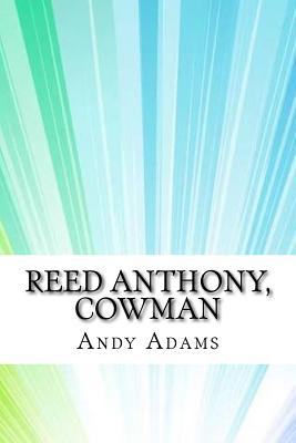 Reed Anthony, Cowman - Adams, Andy