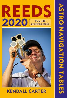 Reeds Astro Navigation Tables 2020 - Carter, Kendall