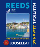 Reeds Looseleaf Nautical Almanac: the Yachtsman's Bible