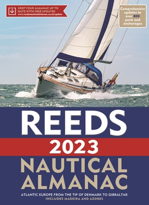 Reeds Nautical Almanac 2023 - Towler, Perrin, and Fishwick, Mark