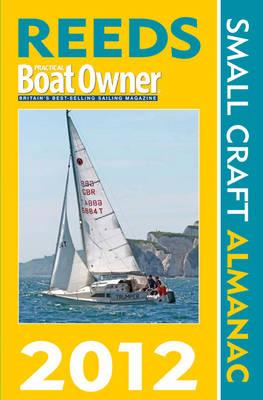 Reeds PBO Small Craft Almanac 2012 - Du Port, Andy, and Buttress, Rob