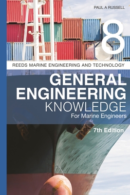 Reeds Vol 8: General Engineering Knowledge for Marine Engineers - Russell, Paul Anthony