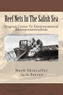 Reef Nets In The Salish Sea: Dugout Canoe To Environmental Entrepreneurialism