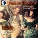 Reel of Tulloch: Baroque Music of Scotland and Ireland