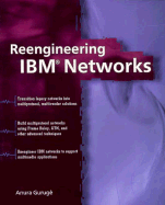 Reengineering IBM Networks - Guruge, Anura