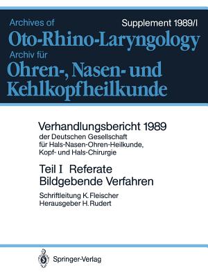 Referate: Bildgebende Verfahren in Der Hals-Nasen-Ohren-Heilkunde, Kopf- Und Hals-Chirurgie - Fleischer, Konrad