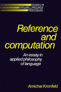 Reference and Computation: An Essay in Applied Philosophy of Language