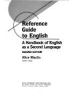 Reference Guide to English: A Handbook of English as a Second Language
