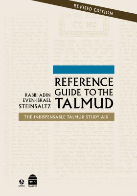 Reference Guide to the Talmud: Fully Revised - Steinsaltz, Adin, Rabbi
