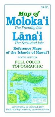 Reference Maps of the Islands of Hawai'i. Moloka`i and L?na`i - Bier, James A.