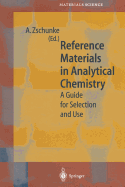 Reference Materials in Analytical Chemistry: A Guide for Selection and Use