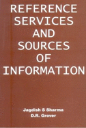 Reference service and sources of information. - Sharma, Jagdish Saran, and Grover, D R.