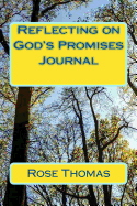 Reflecting on God's Promises: God's promises apply to my life