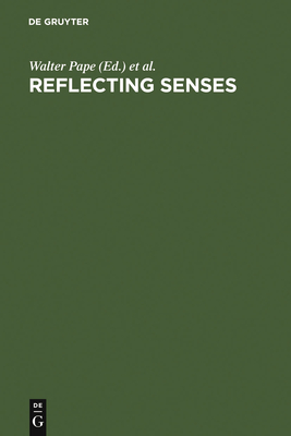 Reflecting Senses: Perception and Appearance in Literature, Culture and the Arts - Pape, Walter (Editor), and Burwick, Frederick (Editor)