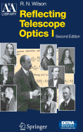 Reflecting Telescope Optics 1: Basic Design Theory and Its Historical Development
