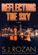 Reflecting the Sky - Rozan, S J