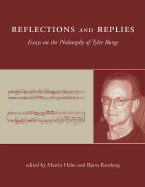 Reflections and Replies: Essays on the Philosophy of Tyler Burge