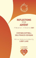 Reflections for Advent 2021: 29 November - 24 December 2021