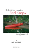 Reflections from the Red Kayak: Thoughts on Life