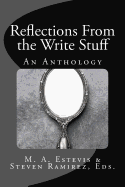 Reflections From the Write Stuff: An Anthology