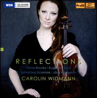 Reflections I - Carolin Widmann (violin)