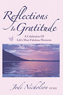 Reflections in Gratitude: A Celebration of Life's Most Fabulous Moments