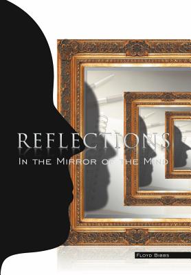 Reflections: In The Mirror Of The Mind - Bibbs, Floyd