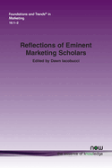 Reflections of Eminent Marketing Scholars