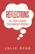 Reflections of God's New Testament Books