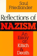 Reflections of Nazism: An Essay on Kitsch and Death