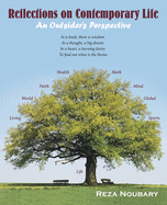 Reflections on Contemporary Life: An Outsider's Perspective