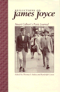 Reflections on James Joyce: Stuart Gilbert's Paris Journal